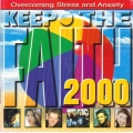 Keep The Faith 2000 Overcoming Stress and Anxiety - various / 2 CD